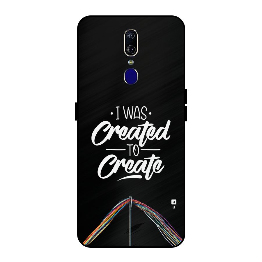 Created to Create Metal Back Case for Oppo F11