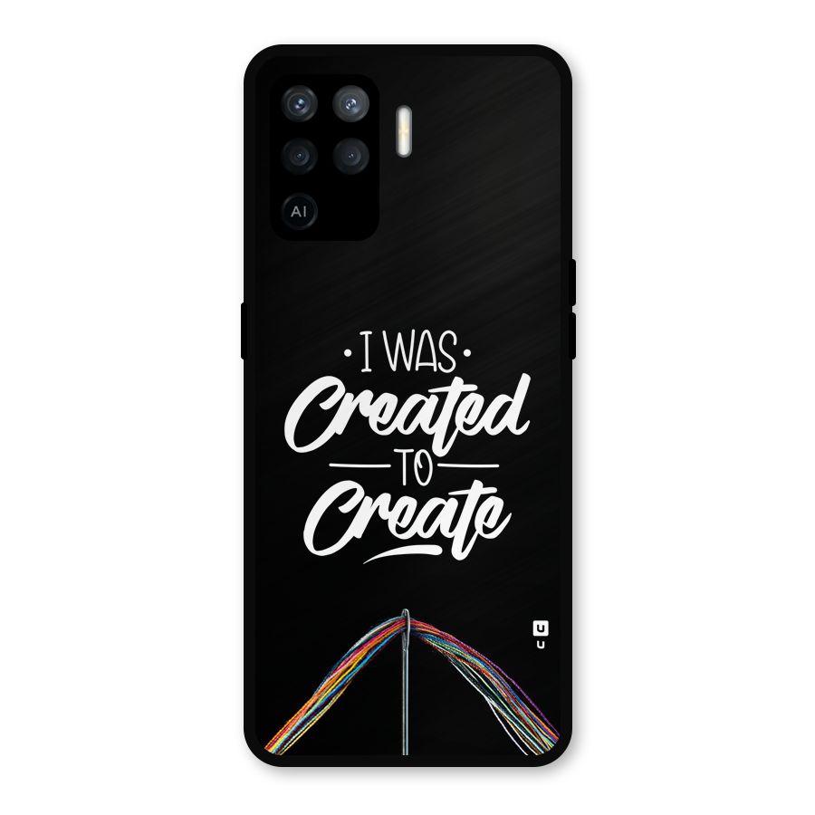 Created to Create Metal Back Case for Oppo F19 Pro