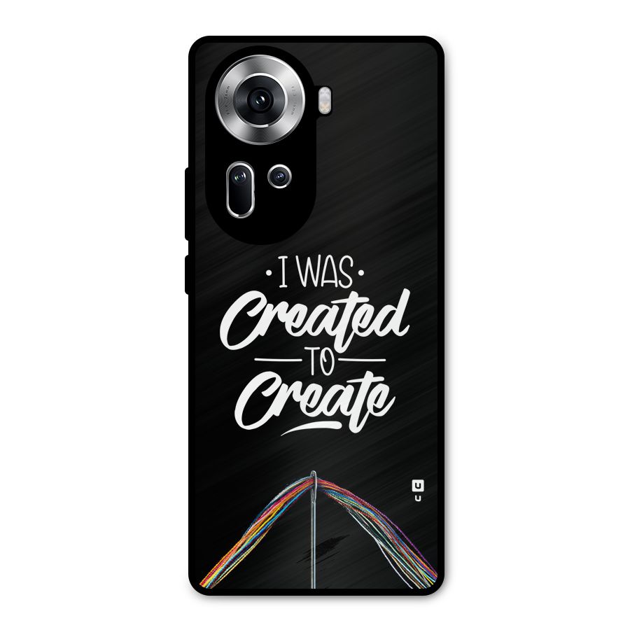 Created to Create Metal Back Case for Oppo Reno11 5G