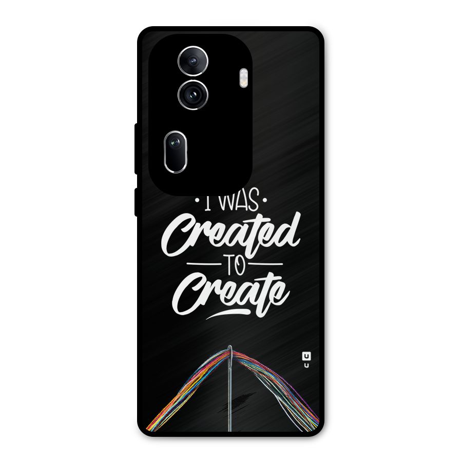 Created to Create Metal Back Case for Oppo Reno11 Pro 5G