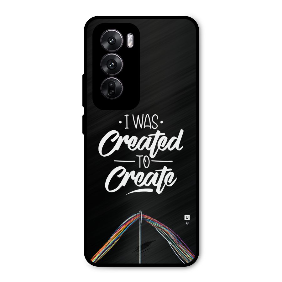 Created to Create Metal Back Case for Oppo Reno12