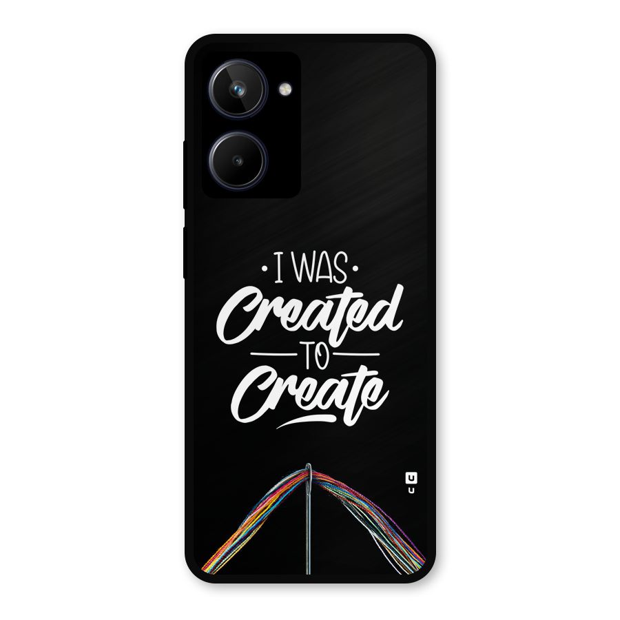 Created to Create Metal Back Case for Realme 10