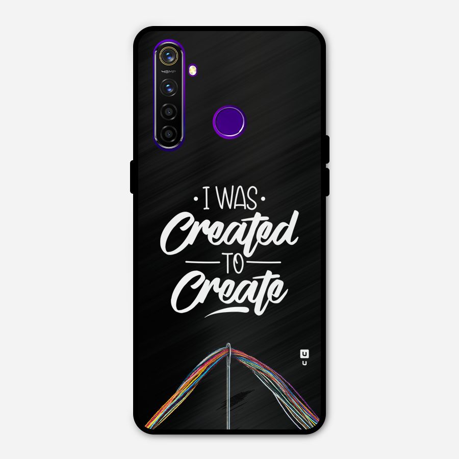Created to Create Metal Back Case for Realme 5 Pro