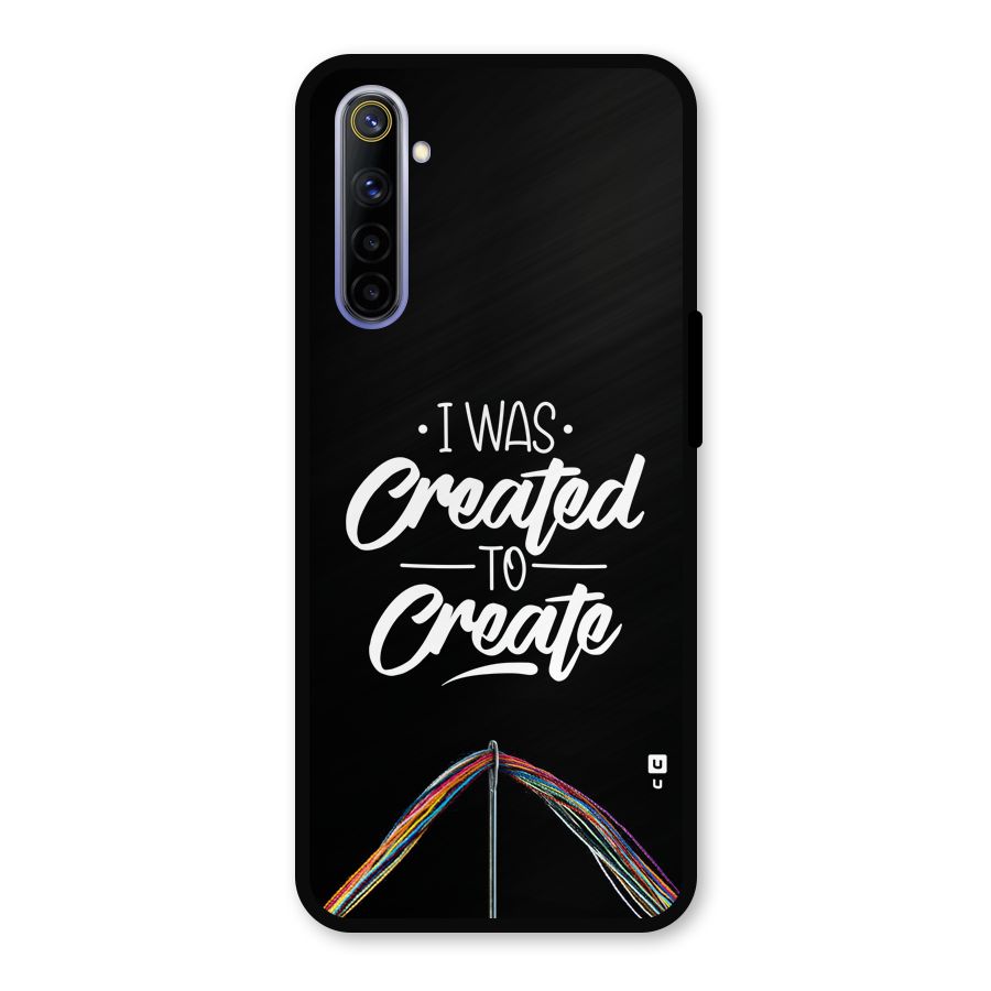 Created to Create Metal Back Case for Realme 6