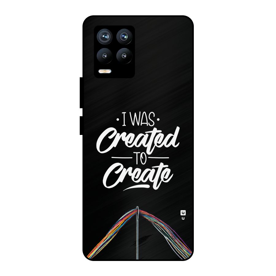 Created to Create Metal Back Case for Realme 8 Pro