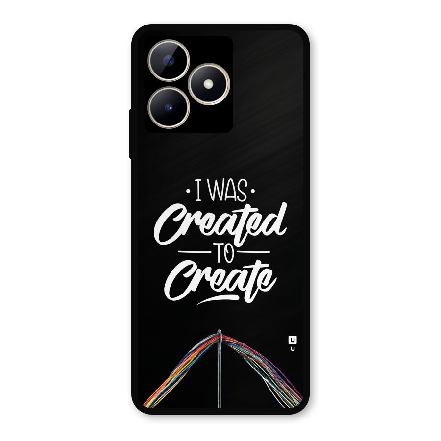 Created to Create Metal Back Case for Realme C53