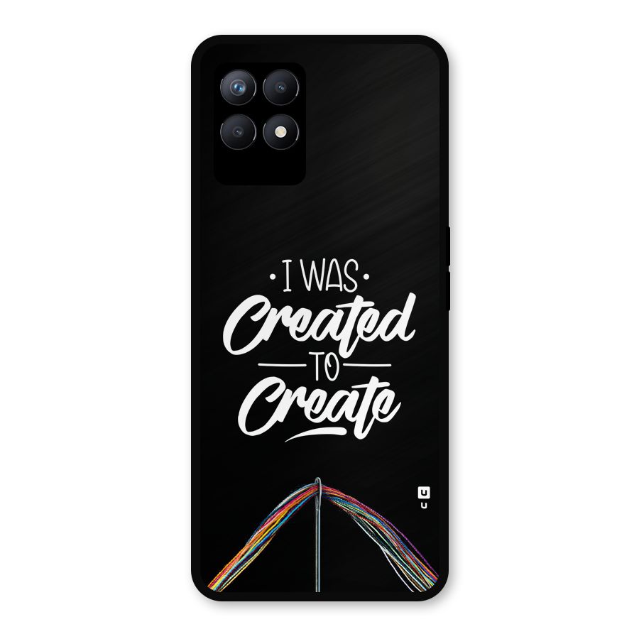 Created to Create Metal Back Case for Realme Narzo 50