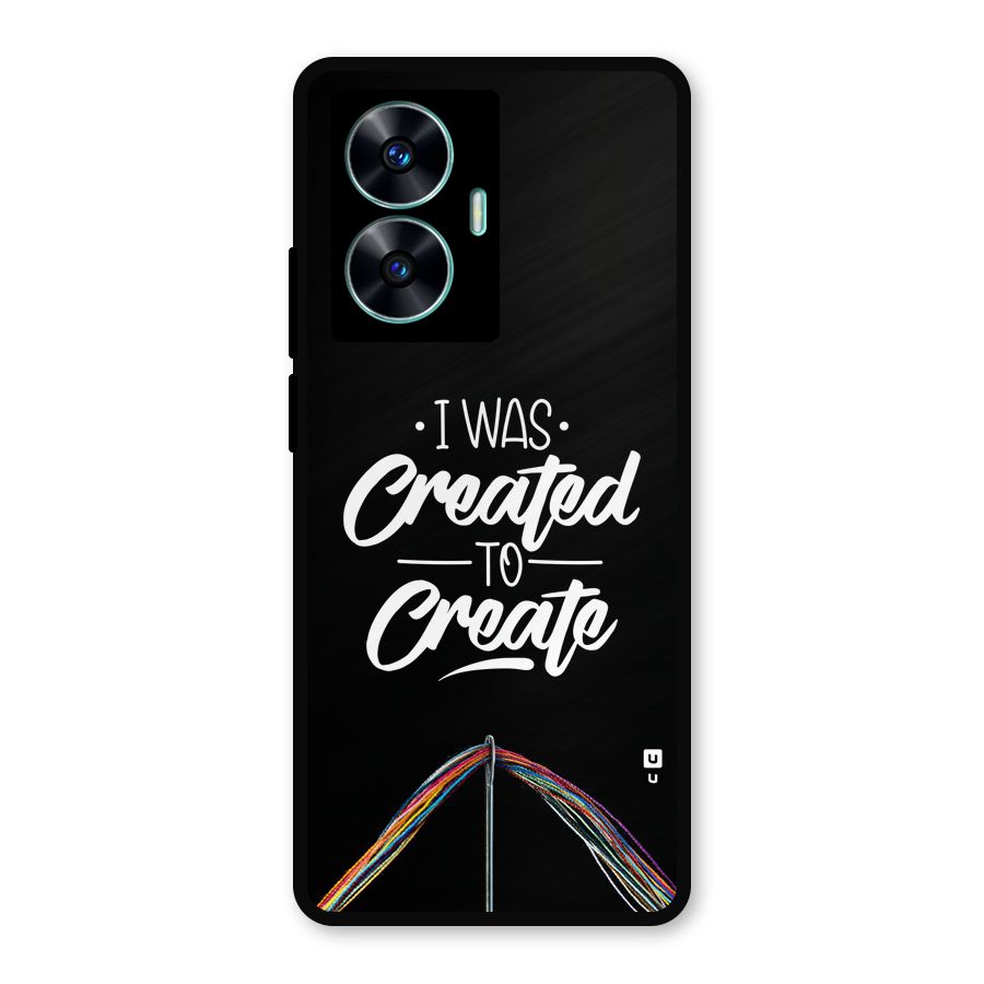Created to Create Metal Back Case for Realme Narzo N55