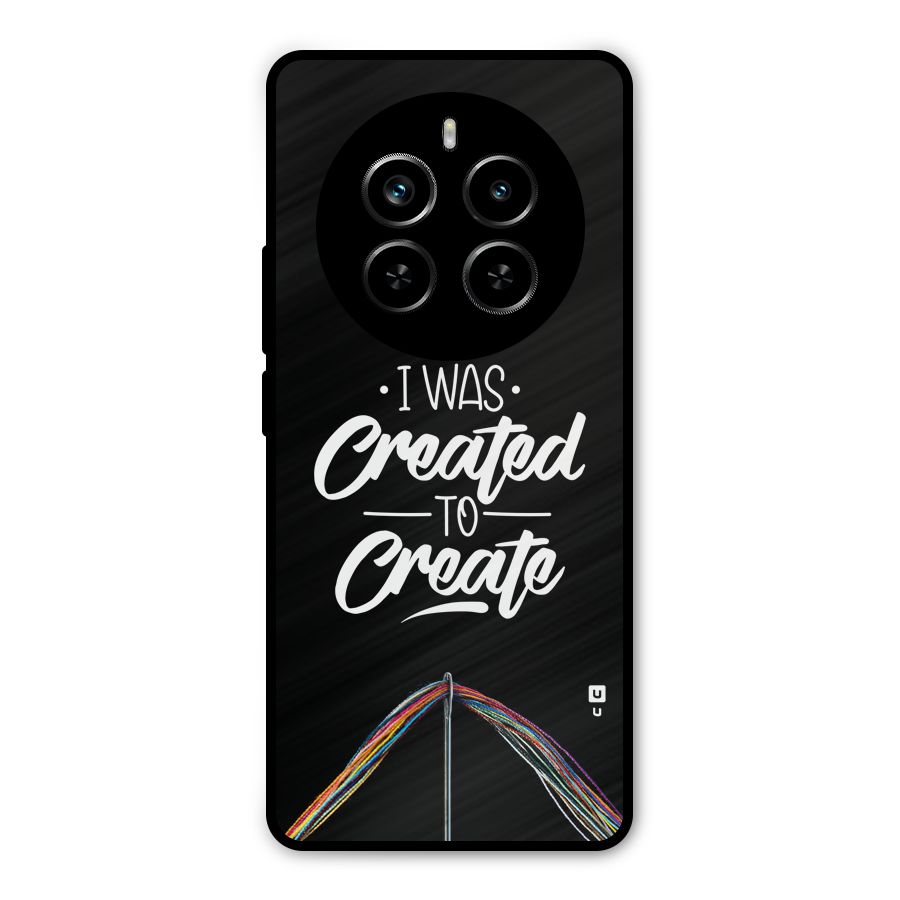Created to Create Metal Back Case for Realme P1 Pro