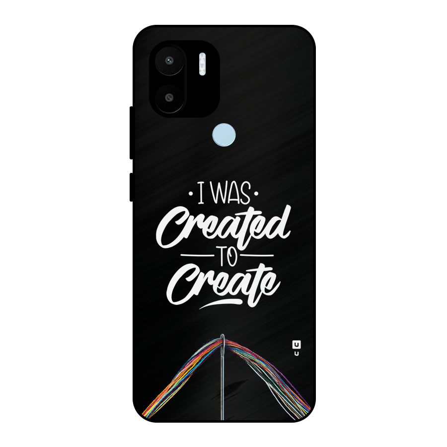 Created to Create Metal Back Case for Redmi A1 Plus