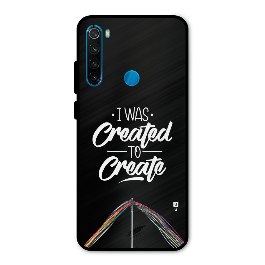 Created to Create Metal Back Case for Redmi Note 8