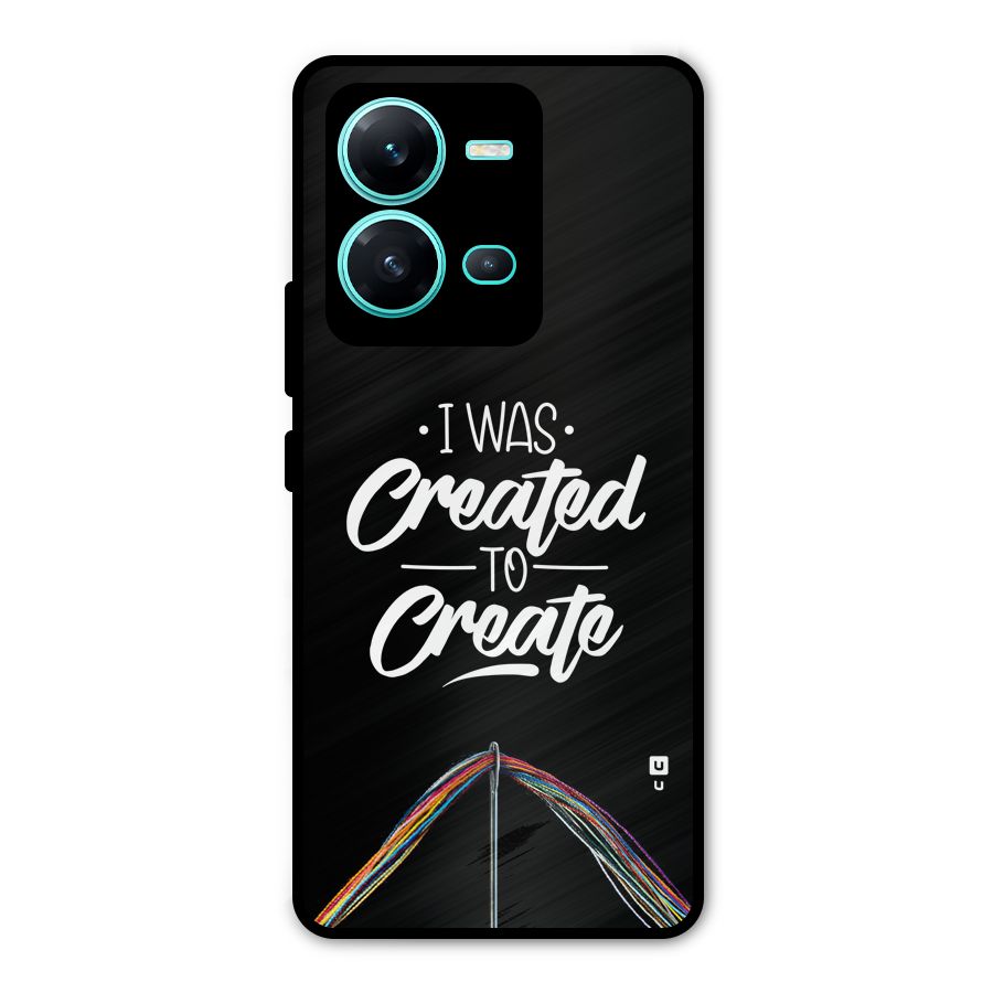 Created to Create Metal Back Case for Vivo V25