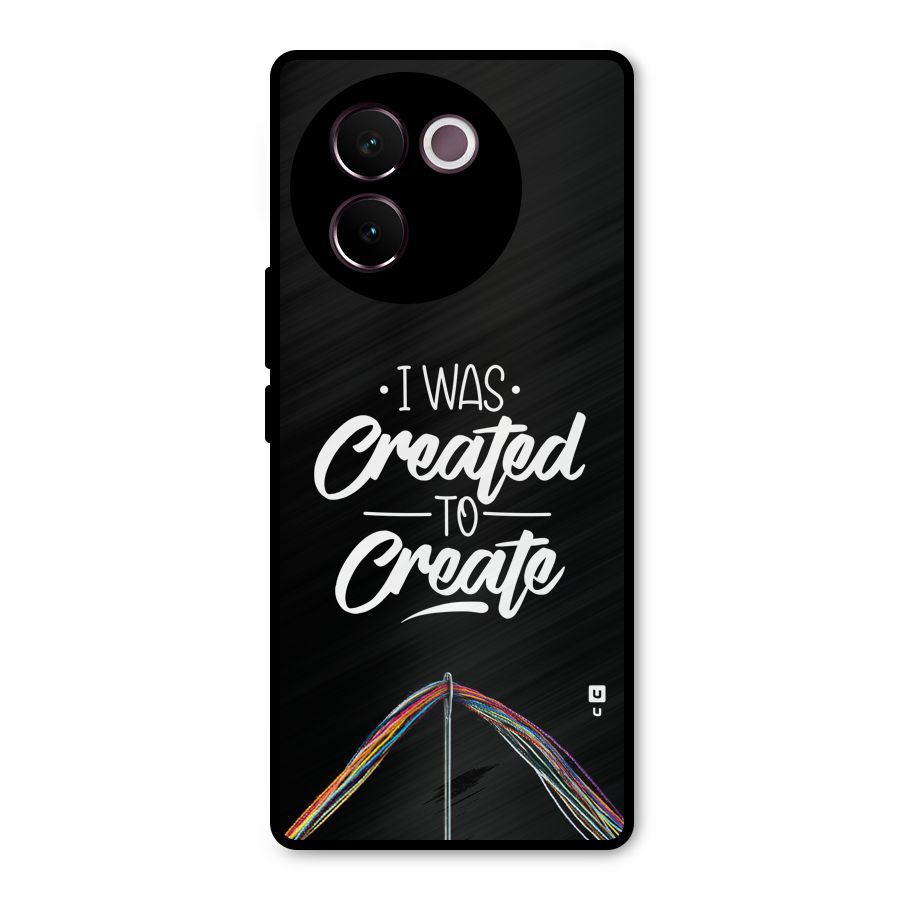 Created to Create Metal Back Case for Vivo V30e
