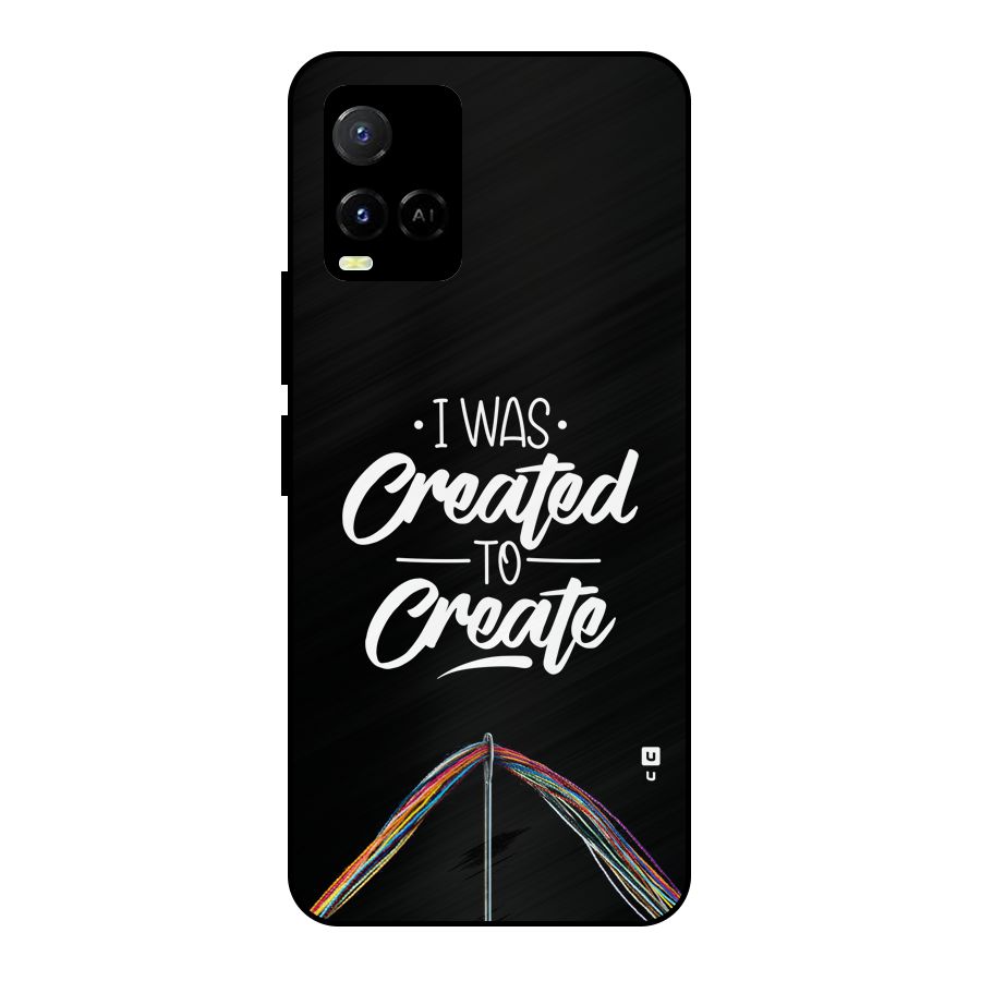 Created to Create Metal Back Case for Vivo Y21G