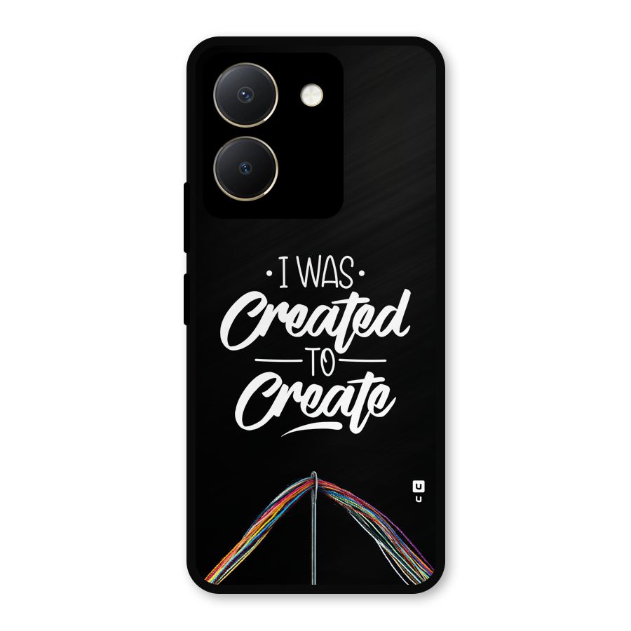 Created to Create Metal Back Case for Vivo Y36
