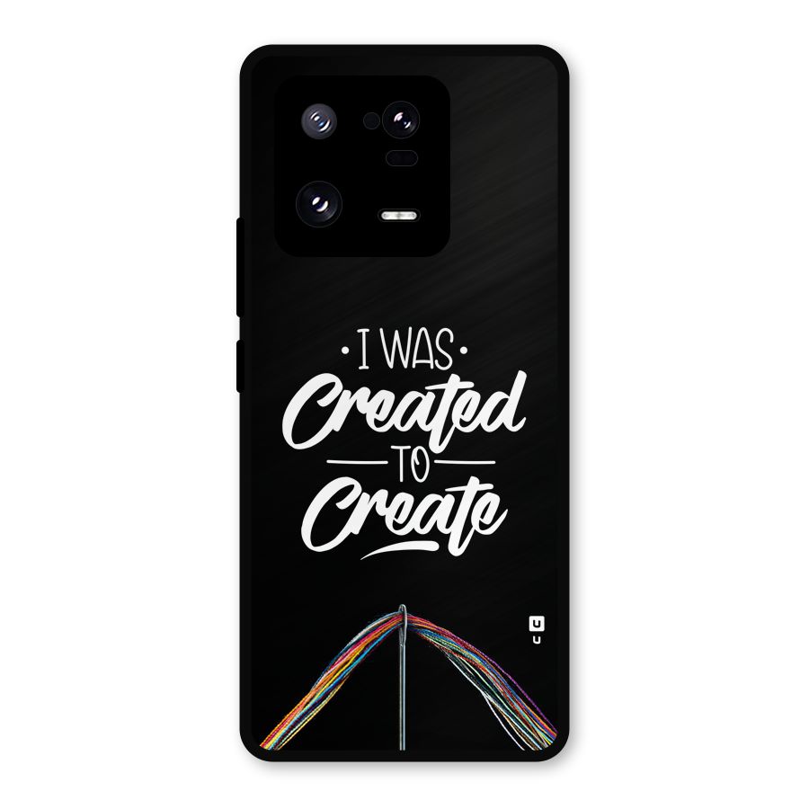Created to Create Metal Back Case for Xiaomi 13 Pro