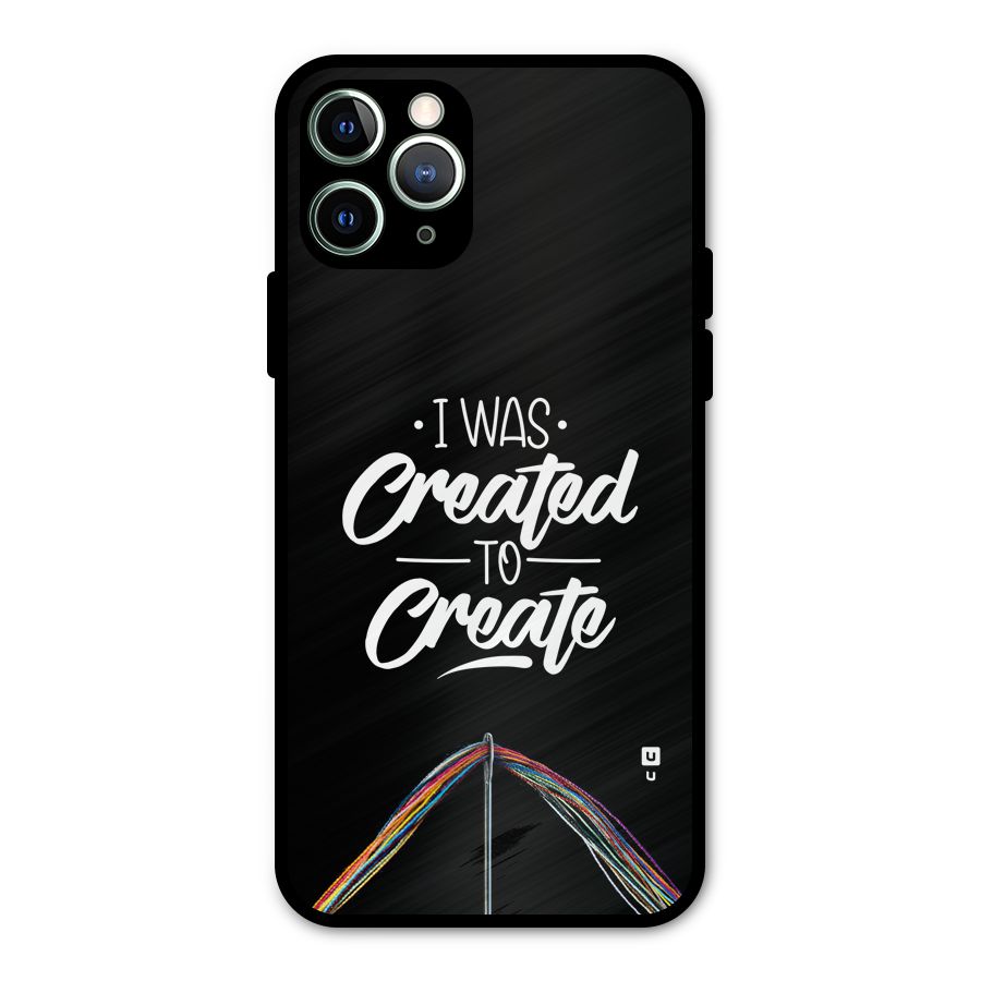 Created to Create Metal Back Case for iPhone 11 Pro Max