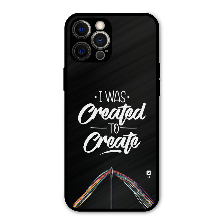 Created to Create Metal Back Case for iPhone 12 Pro Max