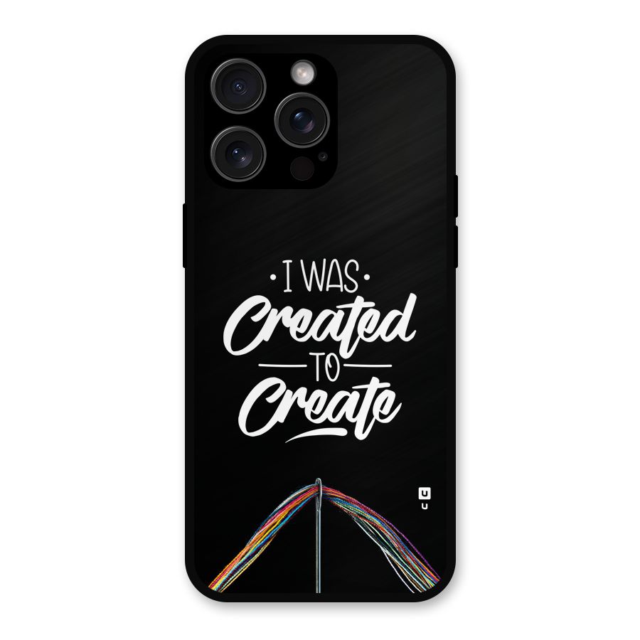 Created to Create Metal Back Case for iPhone 15 Pro Max