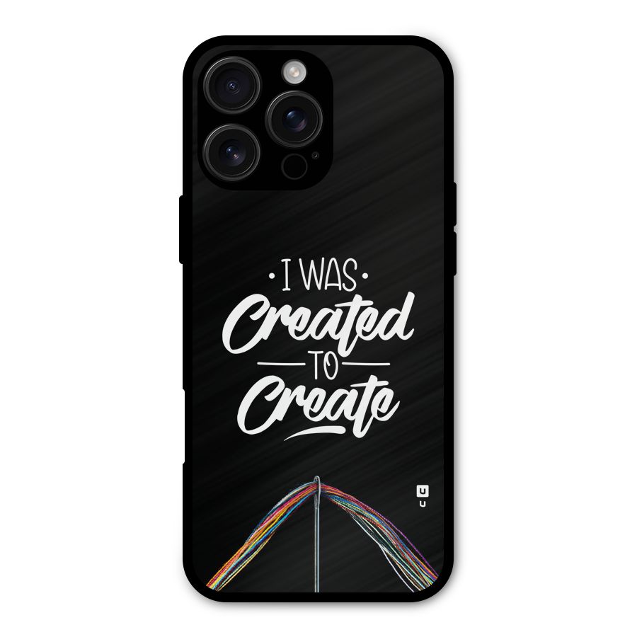 Created to Create Metal Back Case for iPhone 16 Pro Max