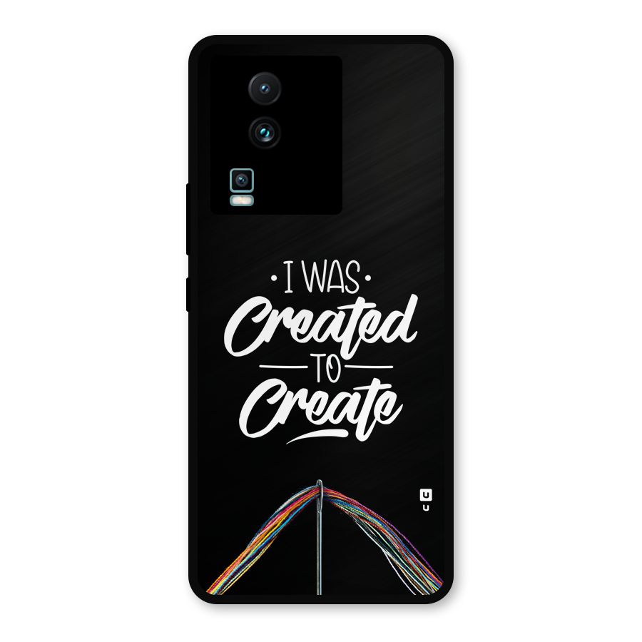 Created to Create Metal Back Case for iQOO Neo 7 Pro