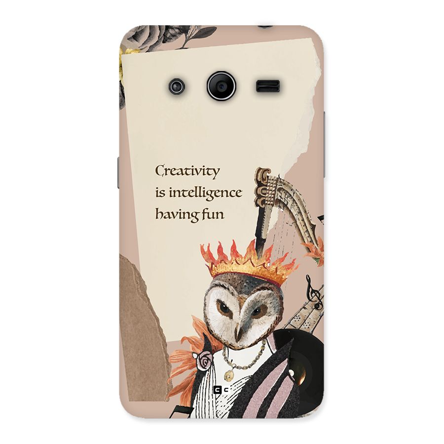 Creativity Intelligence Back Case for Galaxy Core 2