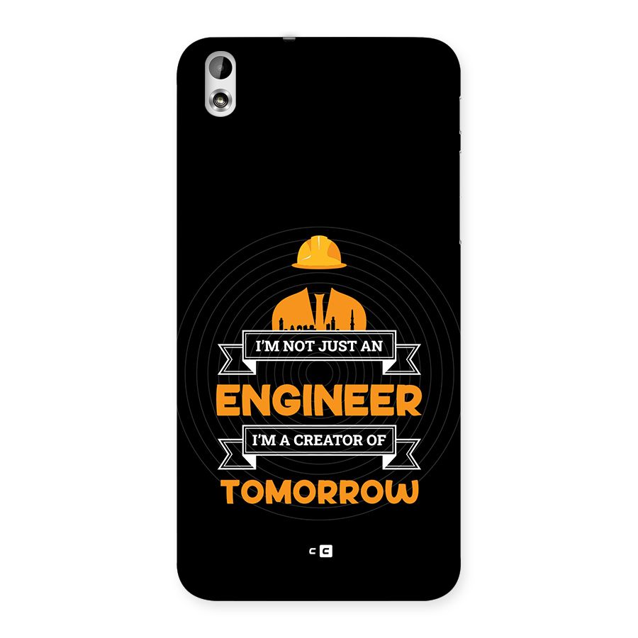 Creator Of Tomorrow Back Case for Desire 816g