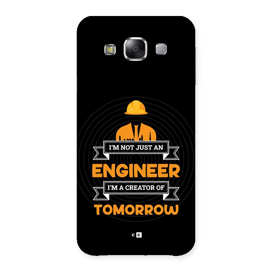 Creator Of Tomorrow Back Case for Galaxy E5