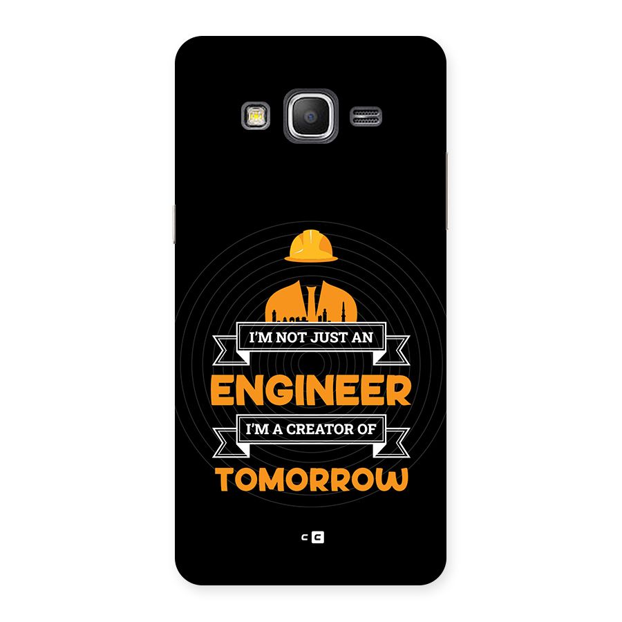 Creator Of Tomorrow Back Case for Galaxy Grand Prime