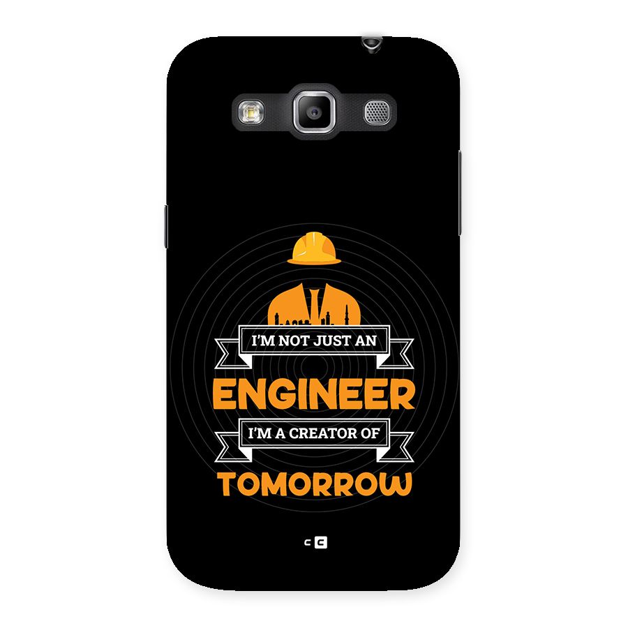 Creator Of Tomorrow Back Case for Galaxy Grand Quattro