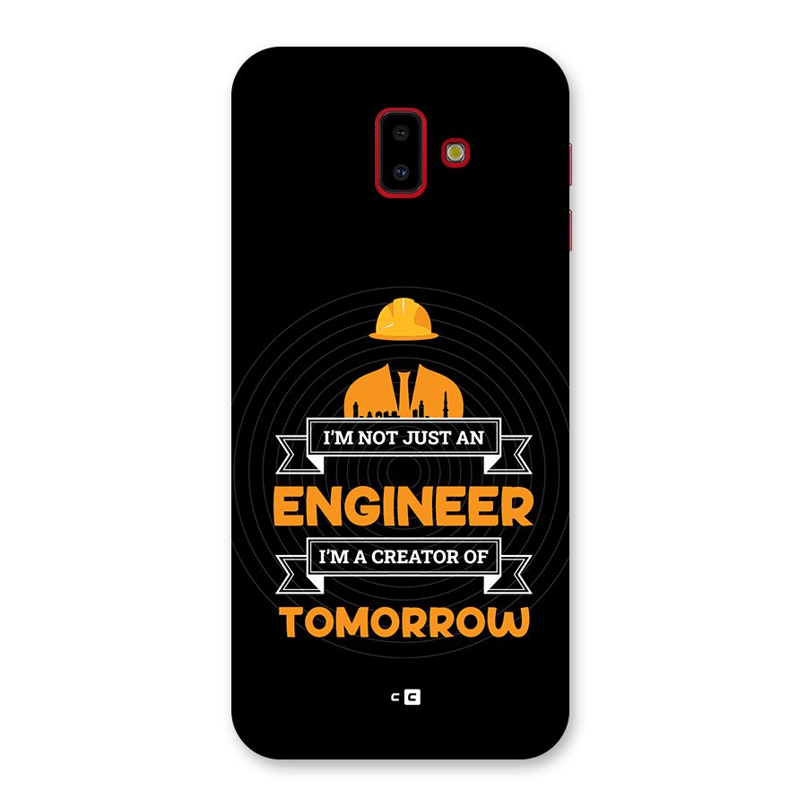 Creator Of Tomorrow Back Case for Galaxy J6 Plus