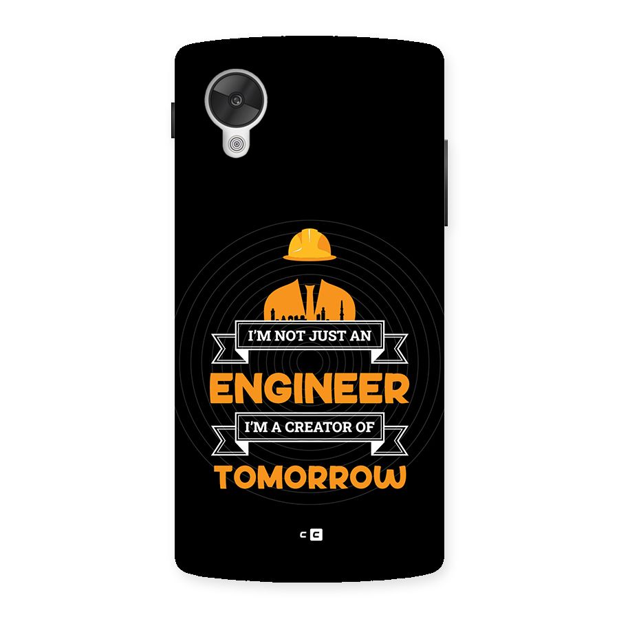 Creator Of Tomorrow Back Case for Google Nexus 5