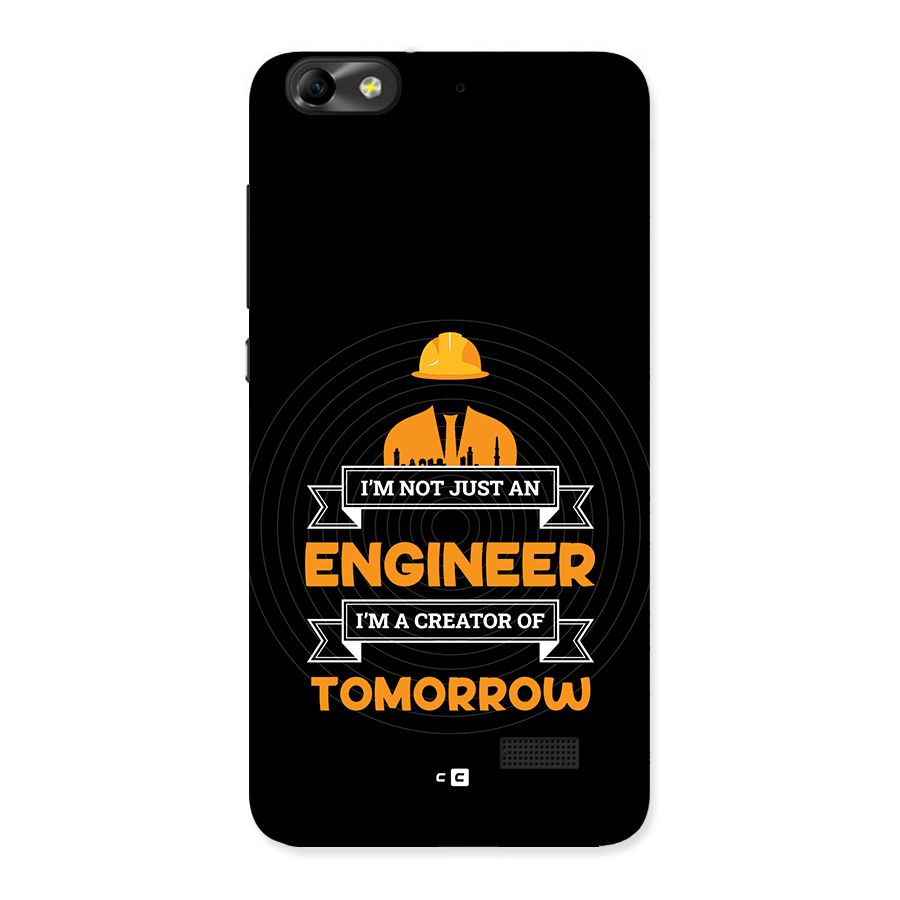 Creator Of Tomorrow Back Case for Honor 4C