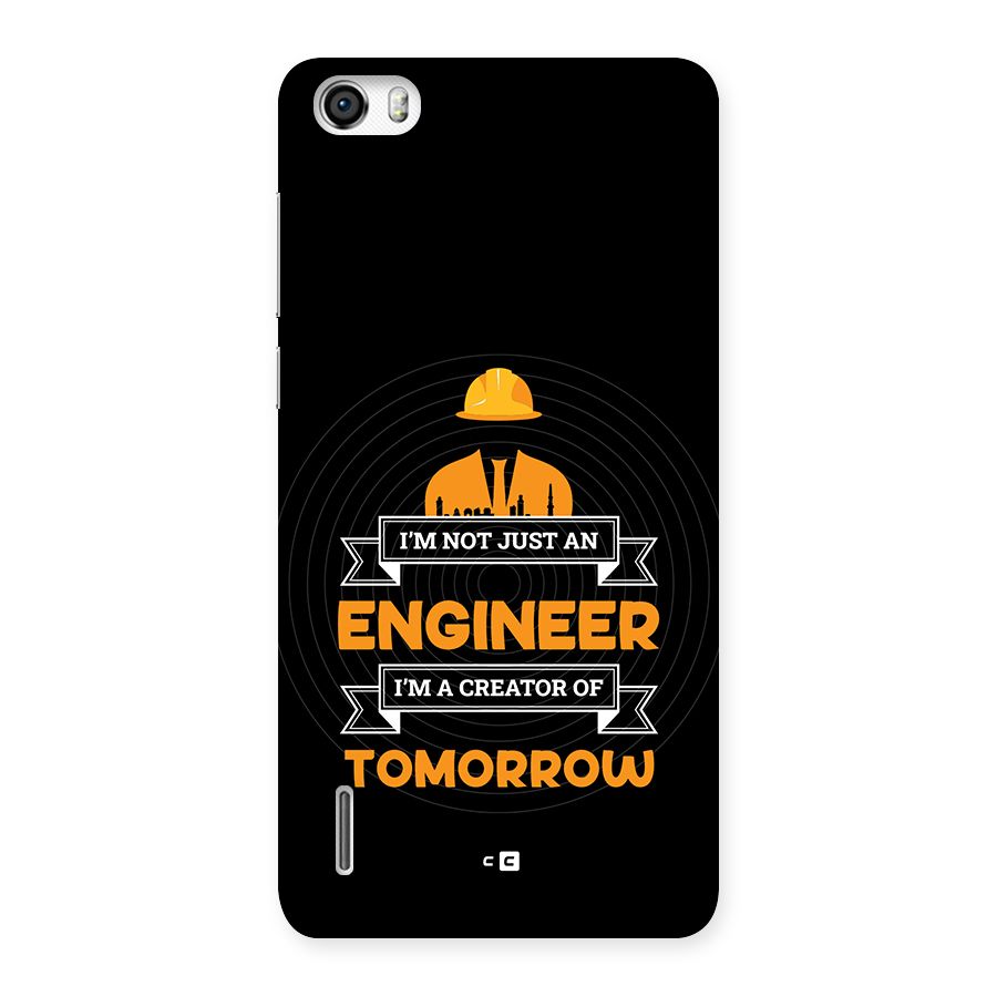 Creator Of Tomorrow Back Case for Honor 6