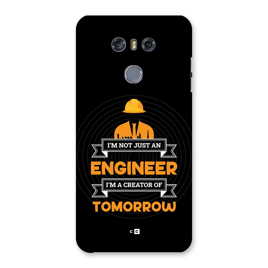 Creator Of Tomorrow Back Case for LG G6