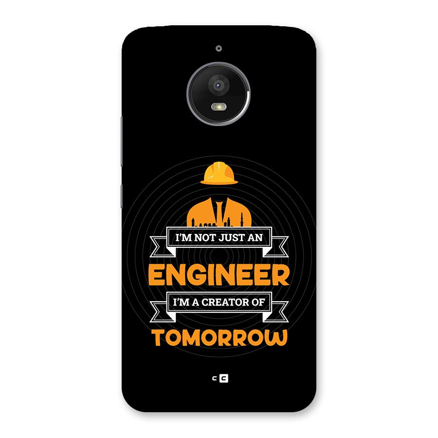 Creator Of Tomorrow Back Case for Moto E4 Plus