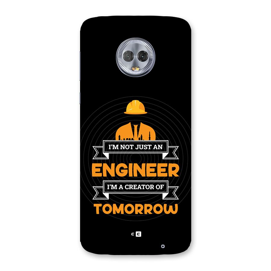 Creator Of Tomorrow Back Case for Moto G6 Plus