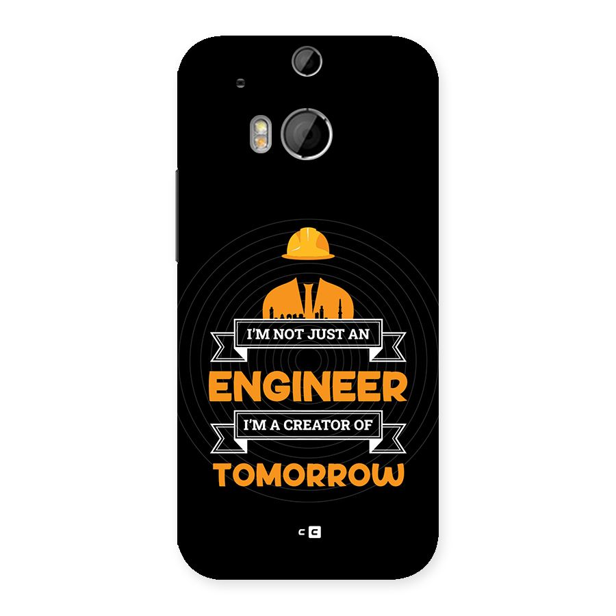 Creator Of Tomorrow Back Case for One M8