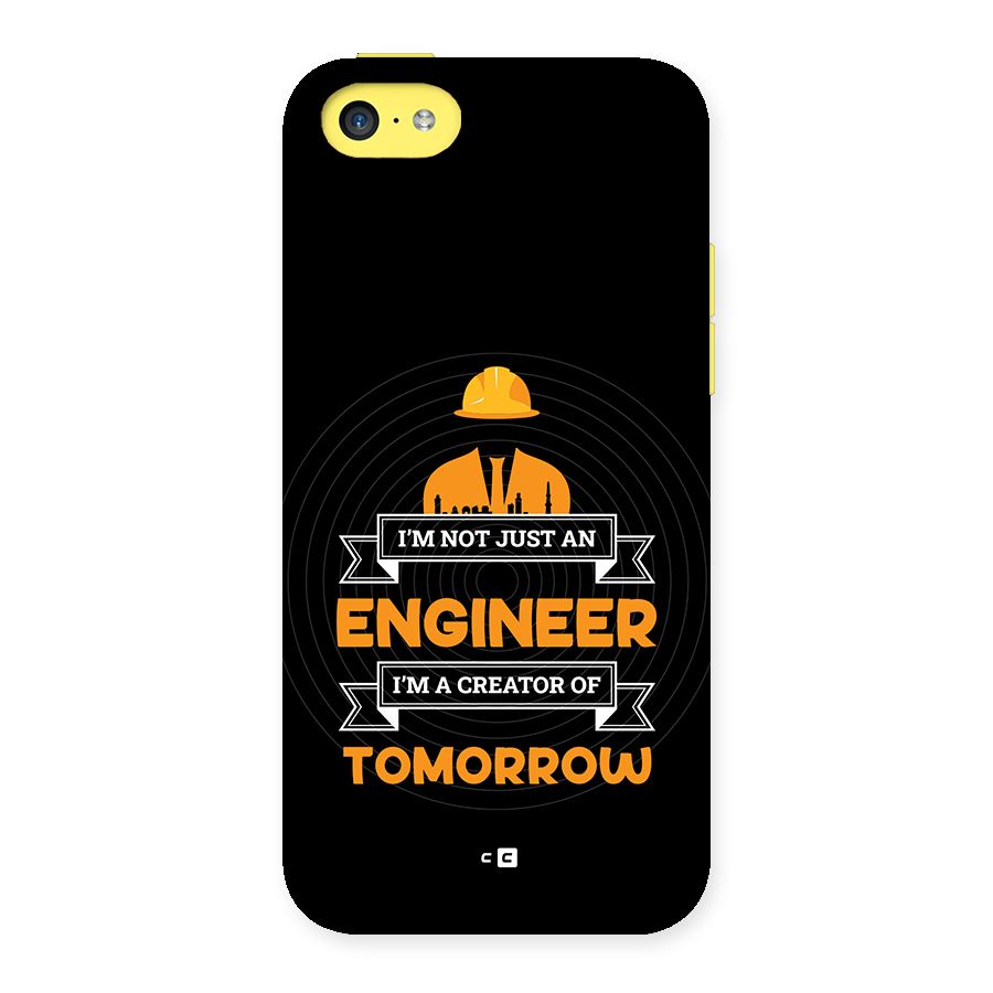 Creator Of Tomorrow Back Case for iPhone 5C
