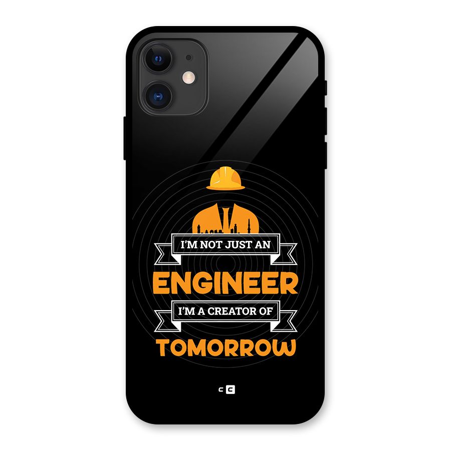 Creator Of Tomorrow Glass Back Case for iPhone 11