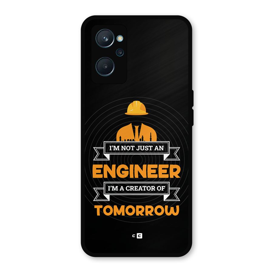 Creator Of Tomorrow Metal Back Case for Realme 9i