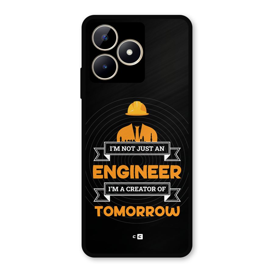 Creator Of Tomorrow Metal Back Case for Realme C53
