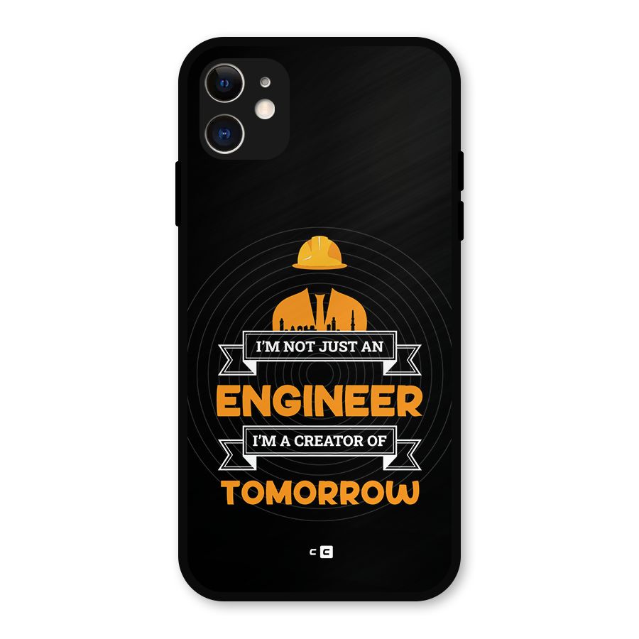 Creator Of Tomorrow Metal Back Case for iPhone 11