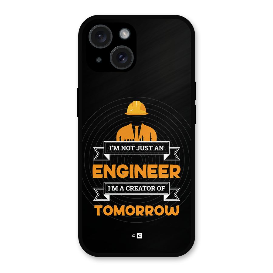 Creator Of Tomorrow Metal Back Case for iPhone 15