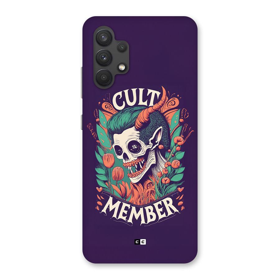 Cult Member Back Case for Galaxy A32