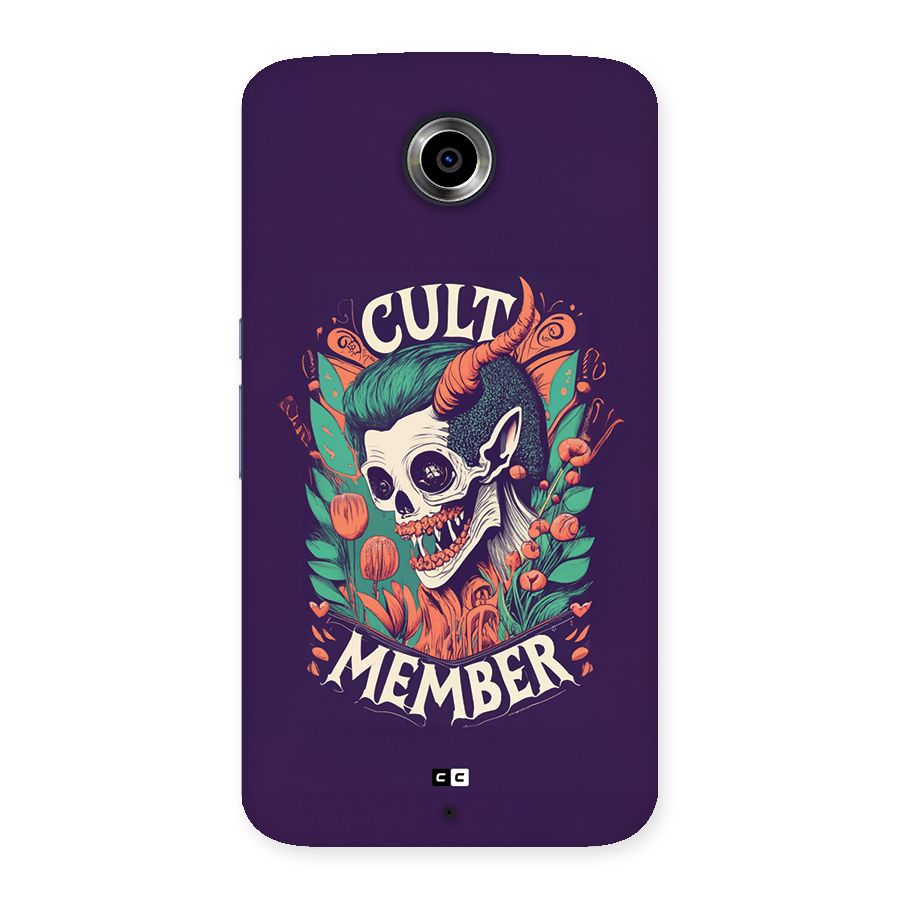 Cult Member Back Case for Google Nexus 6