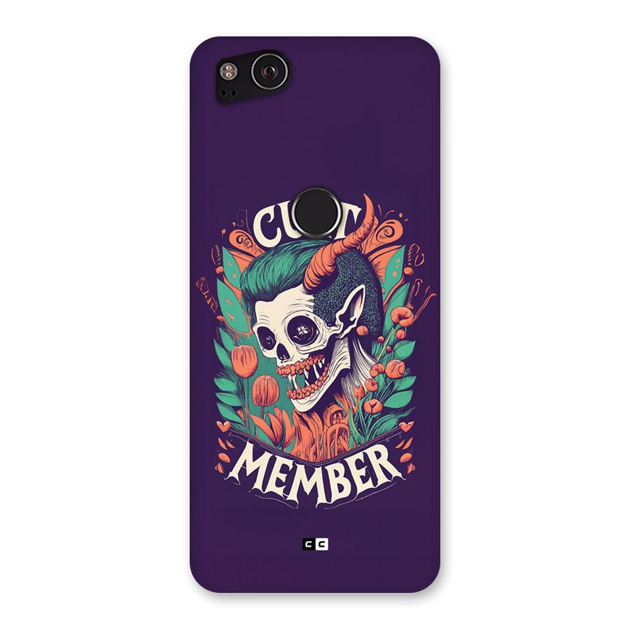 Cult Member Back Case for Google Pixel 2