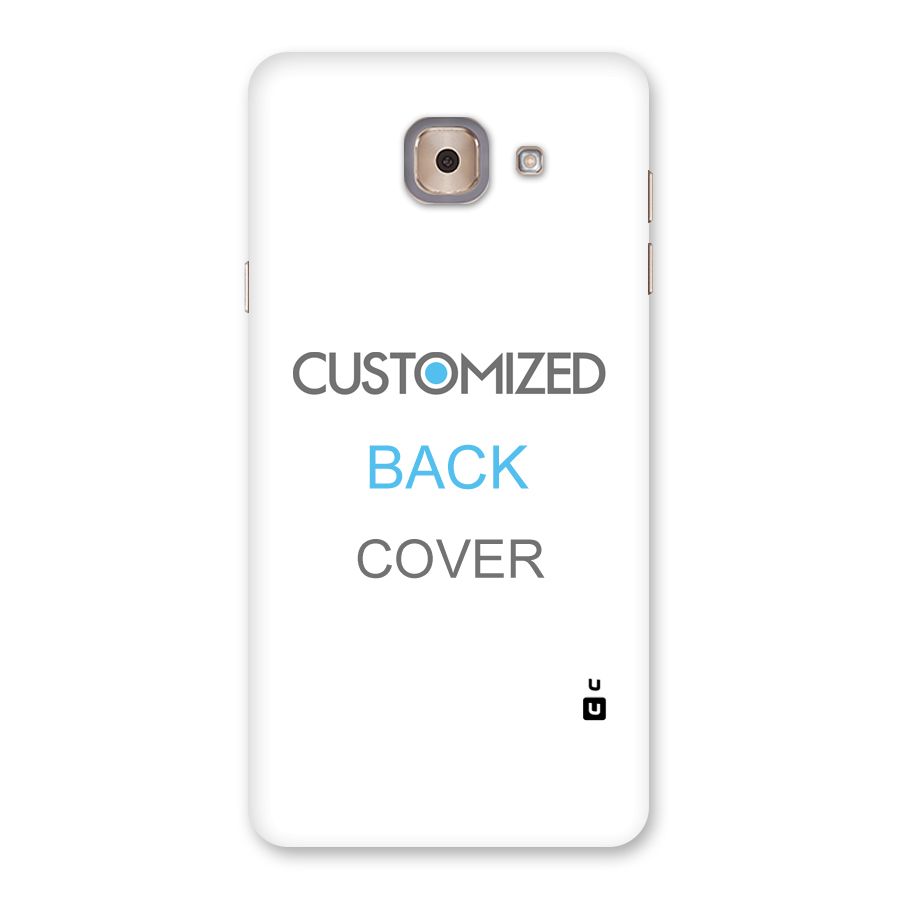 Customized Back Case for Galaxy J7 Max