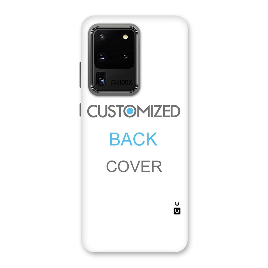 Customized Back Case for Galaxy S20 Ultra