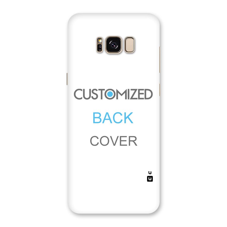 Customized Back Case for Galaxy S8 Plus